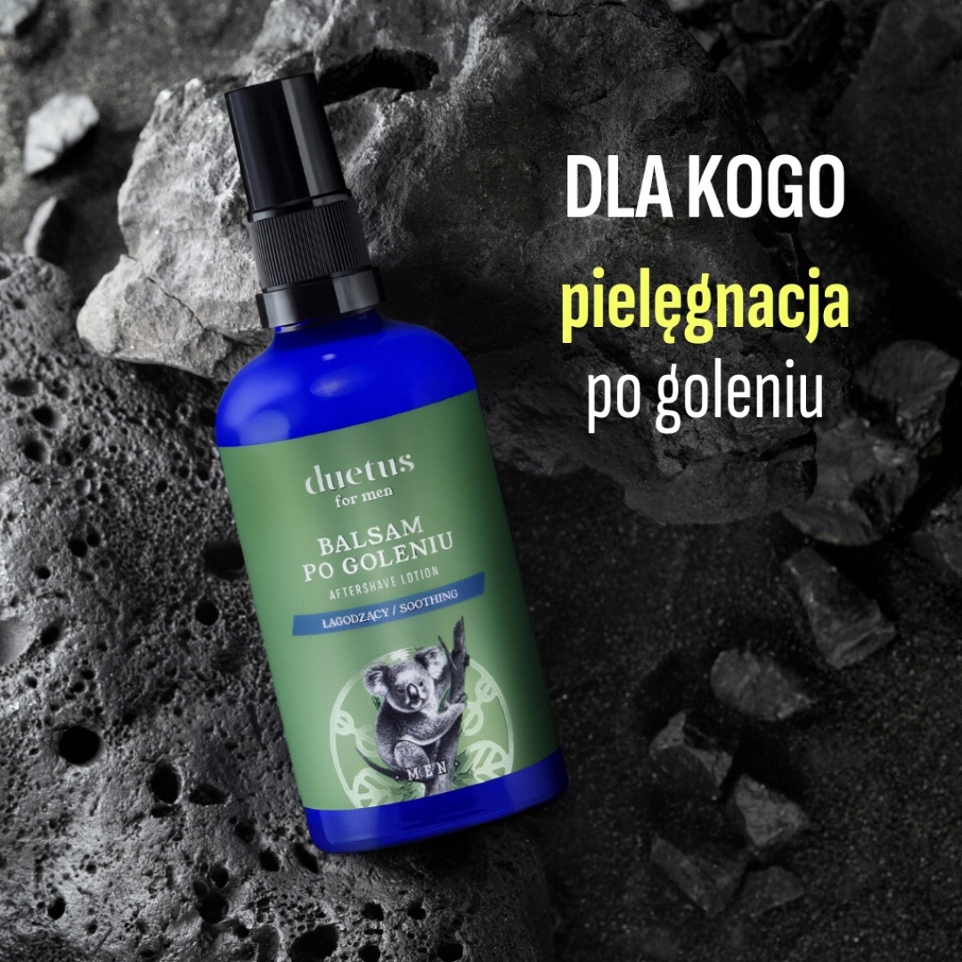 DUETUS FOR MEN Balsam po goleniu łagodzący Ulga, nawilżenie i świeżość - obrazek 5